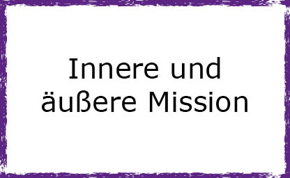 Innere und äußere Mission